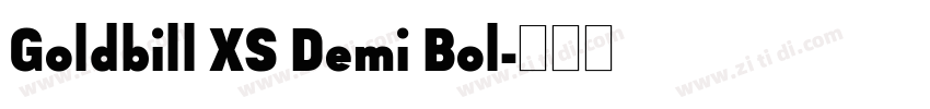 Goldbill XS Demi Bol字体转换